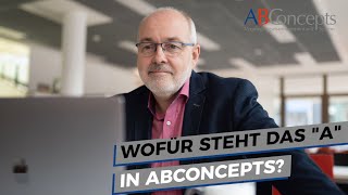 Unsere Analyse - das „A“ von ABConcepts