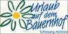 Firmenlogo Arbeitsgemeinschaft Urlaub auf dem Bauernhof in Schleswig Holstein e.V