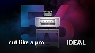 IDEAL THE 56 - programmierbarer Stapelschneider der neuen Generation für gesteigerte Effizienz.