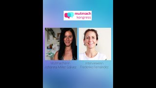 Interview mit Mutmacherin Johanna Miller Gálvez #MMK2021