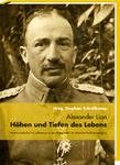 Neuerscheinung: "Alexander Lion - Höhen und Tiefen des Lebens"
