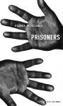 Prisoners - Der neue Roman von George Pelecanos