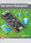 Neues Elektor-Fachbuch erschienen: Das ESP32-Praxisbuch