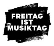 Freitag ist Musiktag!
