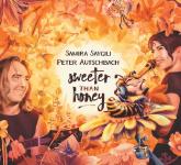 Peter Autschbach & Samira Saygili: Sweeter Than Honey