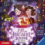 Reihenstart "Lillys magische Schuhe" und Original-Hörspiel zum Film "Drachenreiter"