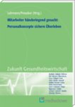 Buchneuerscheinung zum Fachkräftemangel im Gesundheitswesen