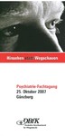 Hinsehen statt Wegschauen – Fachtagung Psychiatrie am 25.10.2007 in Günzburg