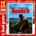 Adventskalender: „Der verhängnisvolle Besuch von Gerhard Branstner“. Ein Kriminalroman. Heute kostenlos