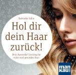 Haarprobleme durch Hören heilen