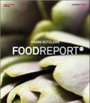 "Food Report" beschreibt die wichtigsten Ernährungstrends