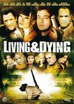 Hochkarätig besetzter Action-Thriller mit Michael Madsen, Edward Furlong, Bai Ling und Arnold Vosloo „Living&Dying“