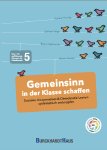 Presseeinladung: Gemeinsinn in der Klasse schaffen – Soziales, Kooperatives und Demokratie Lernen systematisch verknüpfen