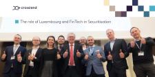 CrossLend conference focused on the role of FinTech and securitisation with the Minister of Finance, Pierre Gramegna, hosted at BGL BNP Paribas