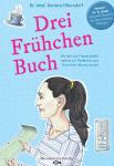 "Drei Frühchen als Frauenärztin" vom Manuela Kinzel Verlag