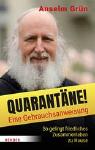Pater Anselm Grün: So überstehen wir Quarantäne friedlich!