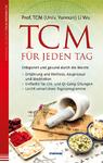 Jahrtausendealtes Wissen für den Alltag