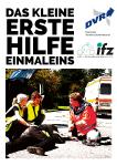 Erste Hilfe am Unfallort