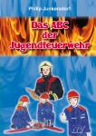 Das ABC der Jugendfeuerwehr