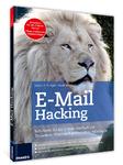 Franzis Neuerscheinung: E-Mail Hacking - Schutz vor Cyberkriminalität