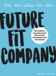Fitness für Unternehmen: Mit individuellen Trainingsplänen weist das Buch "Future Fit Company" den Weg zu mehr Innovationskraft