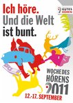 Die Woche des Hörens 2011 - Ich höre. Und die Welt ist bunt.