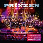 Die Prinzen - "Eine Nacht in der Oper" - Live-Konzert aus der Oper Leipzig auf Doppel-CD, DVD und BluRay (VÖ: 16.10.)