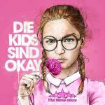 Fünf Sterne deluxe - Die Kids Sind Okay