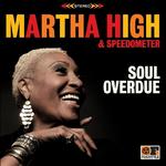 Martha High & Speedometer veröffentlichen am 16. November Soul Overdue!