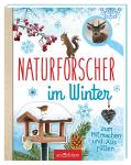 ›Naturforscher im Winter‹ schickt Kinder auf Winterexpedition