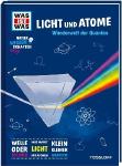 Wissenschaft zum Anfassen: Neue Reihe WAS IST WAS Naturwissenschaften easy!