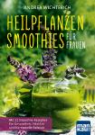 Heilen mit Smoothies