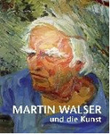 Martin Walser und die Kunst