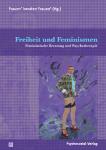 Buchneuerscheinung »Freiheit und Feminismen«