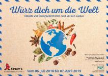 Neue Ausstellung im Spicy's Gewürzmuseum: Würz dich um die Welt - Rezepte und Würzgewohnheiten rund um den Globus