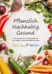 Ratgeber zu pflanzlicher Ernährung in Krankenhäusern