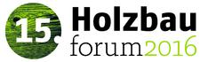 15. Holzbauforum 2016: Urbaner Holzbau