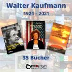 Ein Jahrhundertzeuge ist tot - EDITION digital trauert um Autor Walter Kaufmann