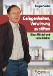 Ein im wahrsten Sinne des Wortes vielseitiger Schriftsteller - EDITION digital präsentiert Autoren-Buch zu Klaus Möckel