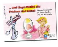 … und längst nicht alle Frisösen sind blond!