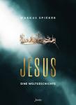 Buchrezension: "Jesus - eine Weltgeschichte"