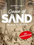 Irina Titova - Queen of Sand - Tourauftakt 2019