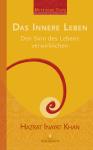Das innere Leben - Den Sinn des Lebens verwirklichen