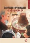 Der Feuertopf brodelt. Chinesisch kochen für Kinder