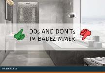 Die DOs und DON'Ts fürs Bad