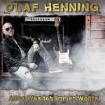 Olaf Henning - "Alles was ich immer wollte" (VÖ 16.01.)