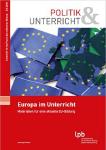 "Politik & Unterricht - Zeitschrift für die Praxis der politischen Bildung" neu erschienen
