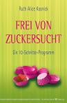 Frei von Zuckersucht