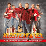 Klostertaler - Abschied kann ein Anfang sein