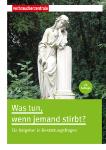 Was tun, wenn jemand stirbt?